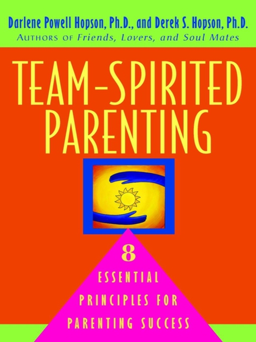 Title details for Team-Spirited Parenting by Darlene Powell Hopson - Available